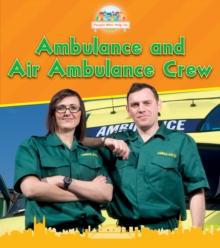 Ambulance and Air Ambulance Crew