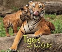 Tigers and Their Cubs