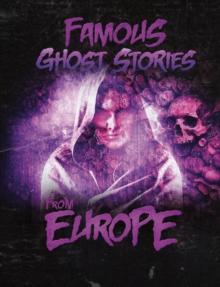 Famous Ghost Stories from Europe