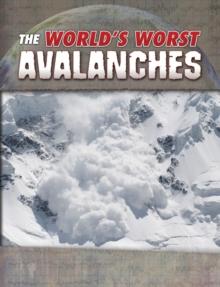 The World's Worst Avalanches