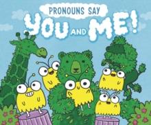 Pronouns Say "You and Me!"