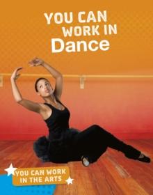 You Can Work in Dance