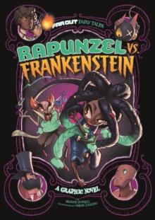 Rapunzel vs Frankenstein : A Graphic Novel