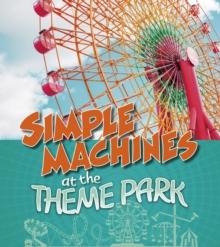 Simple Machines at the Theme Park