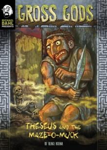 Theseus and the Maze-O-Muck