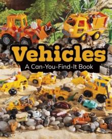 Vehicles : A Can-You-Find-It Book