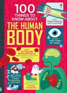 100 Things To Know About The Human Body