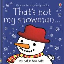 That's not my snowman : A Christmas and Winter Book for Babies and Toddlers