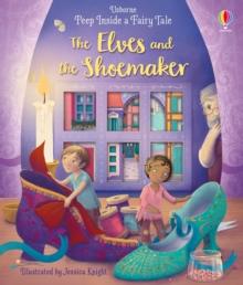 Peep Inside a Fairy Tale The Elves and the Shoemaker