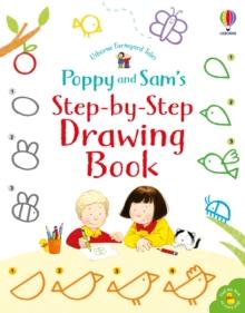 Poppy and Sam's Step-by-Step Drawing Book