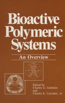 Bioactive Polymeric Systems : An Overview