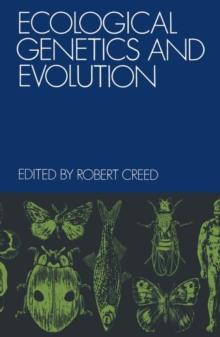 Ecological Genetics and Evolution