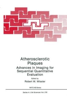 Atherosclerotic Plaques : Advances in Imaging for Sequential Quantitative Evaluation