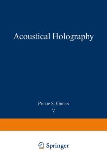 Acoustical Holography : Volume 5