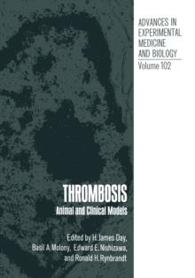 Thrombosis : Animal and Clinical Models