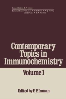 Contemporary Topics in Immunochemistry : Volume 1