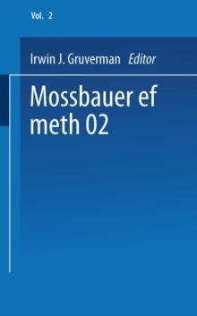 Mossbauer Effect Methodology : Volume 2 Proceedings of the Second Symposium on Mossbauer Effect Methodology New York City, January 25, 1966