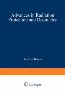 Advances in Radiation Protection and Dosimetry in Medicine