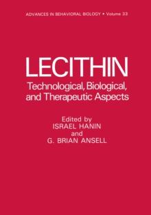 Lecithin : Technological, Biological, and Therapeutic Aspects