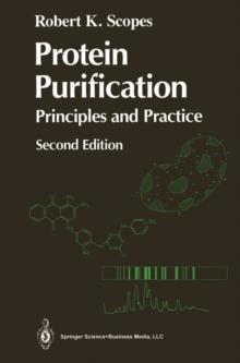 Protein Purification : Principles and Practice