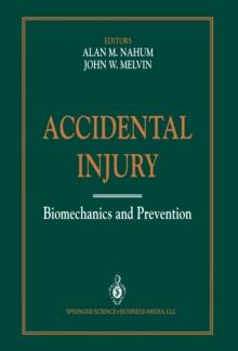 Accidental Injury : Biomechanics and Prevention