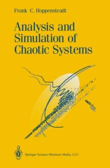 Analysis and Simulation of Chaotic Systems