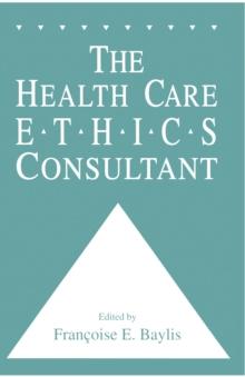 The Health Care Ethics Consultant