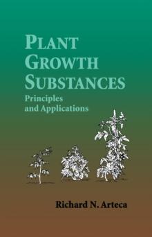 Plant Growth Substances : Principles and Applications