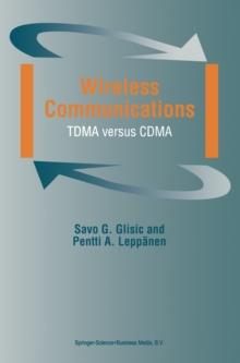 Wireless Communications : TDMA versus CDMA