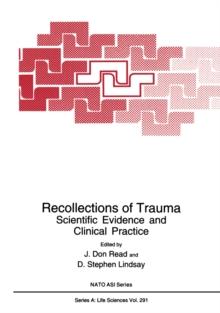 Recollections of Trauma : Scientific Evidence and Clinical Practice