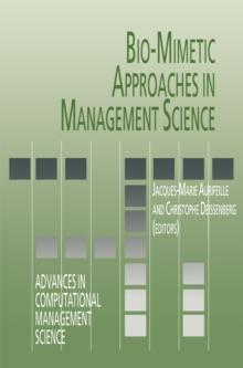 Bio-Mimetic Approaches in Management Science