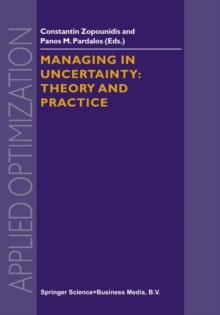 Managing in Uncertainty: Theory and Practice