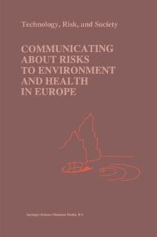 Communicating about Risks to Environment and Health in Europe