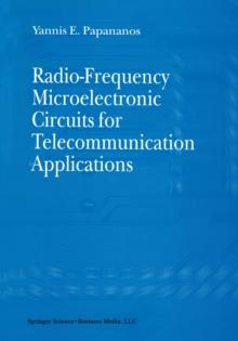 Radio-Frequency Microelectronic Circuits for Telecommunication Applications