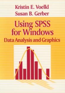 Using SPSS for Windows : Data Analysis and Graphics