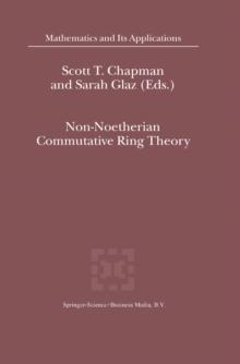 Non-Noetherian Commutative Ring Theory