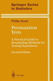 Permutation Tests : A Practical Guide to Resampling Methods for Testing Hypotheses