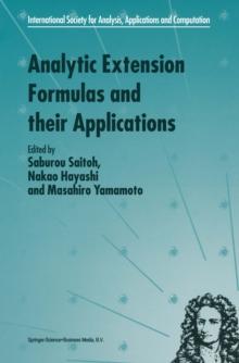 Analytic Extension Formulas and their Applications