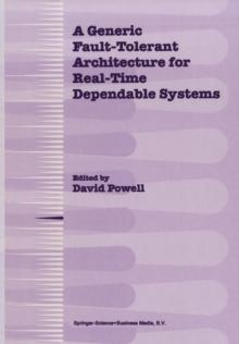 A Generic Fault-Tolerant Architecture for Real-Time Dependable Systems