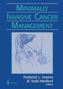 Minimally Invasive Cancer Management