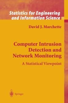 Computer Intrusion Detection and Network Monitoring : A Statistical Viewpoint