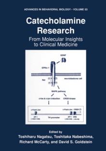 Catecholamine Research : From Molecular Insights to Clinical Medicine