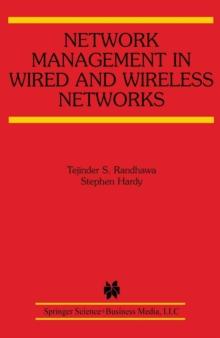 Network Management in Wired and Wireless Networks