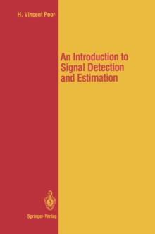 An Introduction to Signal Detection and Estimation