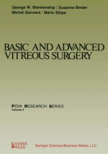 Basic and Advanced Vitreous Surgery