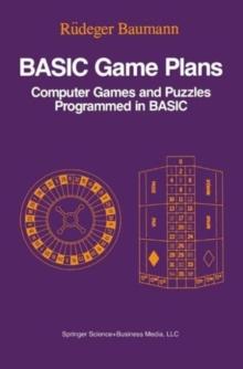 BASIC Game Plans : Computer Games and Puzzles Programmed in BASIC