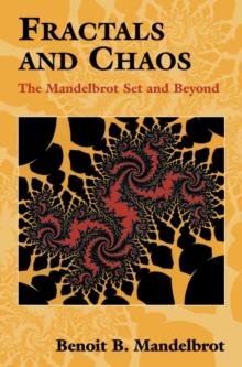 Fractals and Chaos : The Mandelbrot Set and Beyond