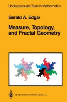 Measure, Topology, and Fractal Geometry