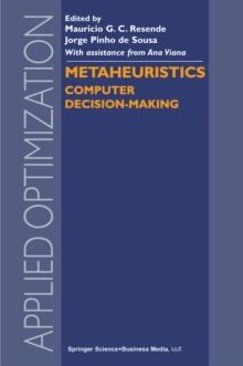 Metaheuristics : Computer Decision-Making