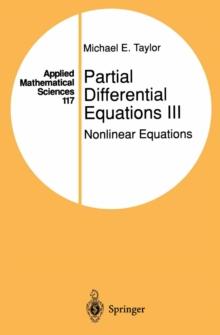 Partial Differential Equations III : Nonlinear Equations